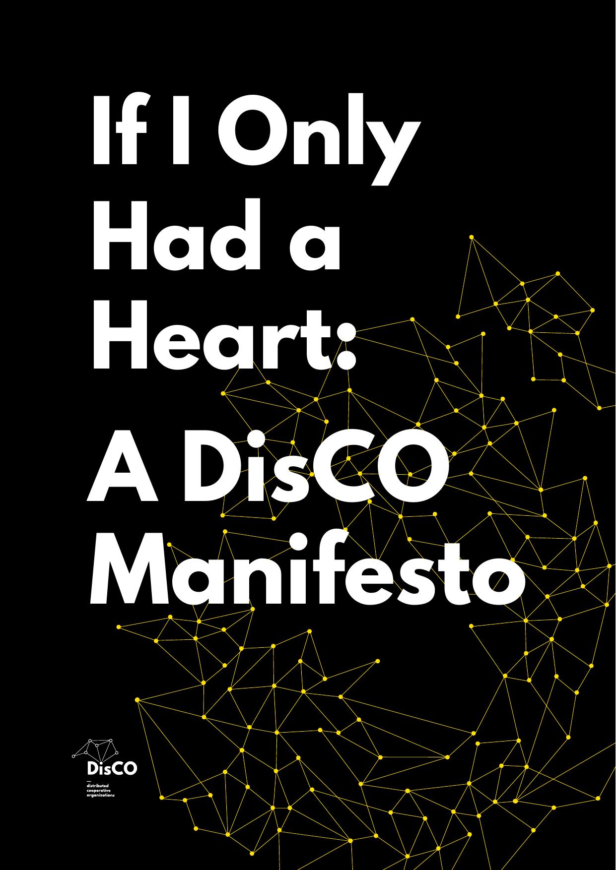 A DisCo Manifesto